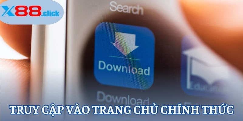 Truy cập vào trang chủ chính thức